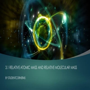 3.1 relative atomic mass and relative molecular mass Chemistry Spm