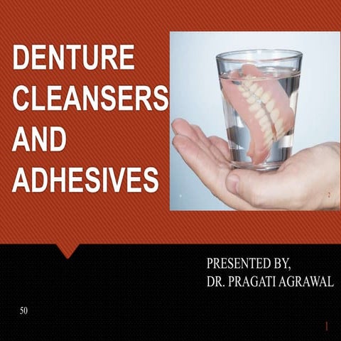 denture cleansers and adhesives