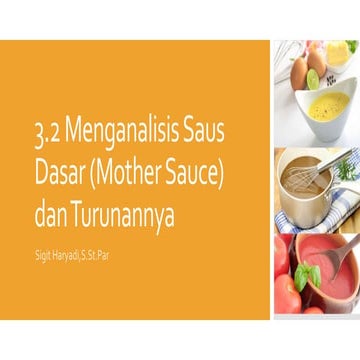3.2. menganalisis saos dasar (mother sauce) dan turunannya