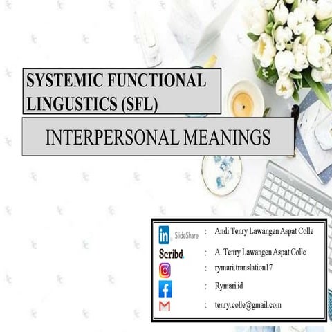 SYSTEMIC FUNCTIONAL LINGUISTICS: INTERPERSONAL MEANINGS