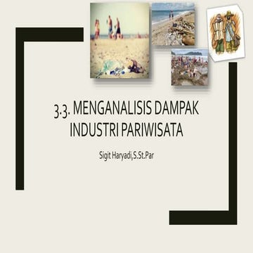 3.3. Menganalisis Dampak Industri Pariwisata
