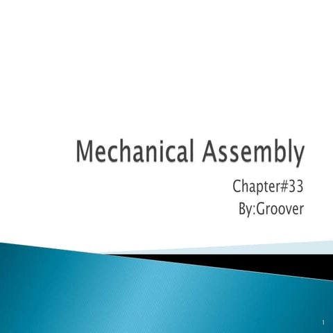 Mechanical Assembly and Types