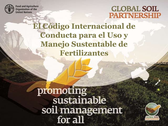 Implementación del Código Internacional de conducta para el Uso y Manejo Sostenible de fertilizantes - Vinisa Saynes y Maria Fernanda Gonzalez