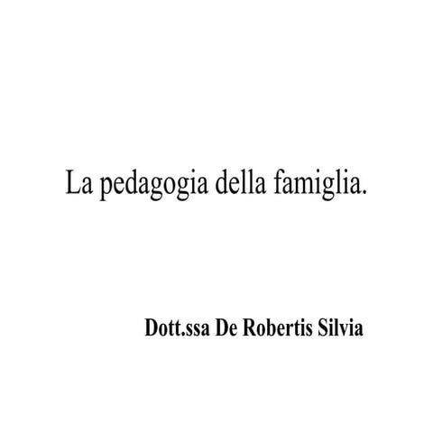 3. pedagogia della famiglia
