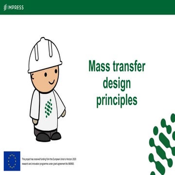 Design principles in mass transfer processes