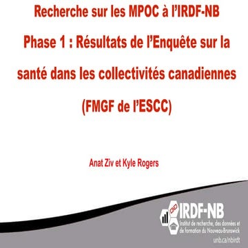 Recherche sur les MPOC à l’IRDF-NB ​ Phase 1 : Résultats de l’Enquête sur la ...