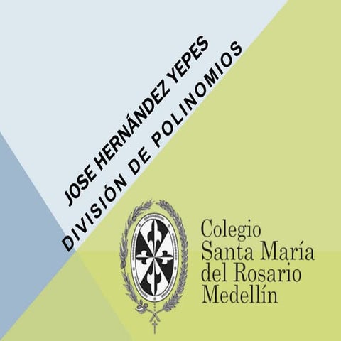 División de Polinomios.