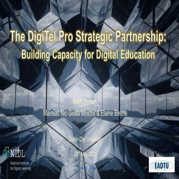 The DigiTel Pro Strategic Partnership:  Building Capacity for Digital Education