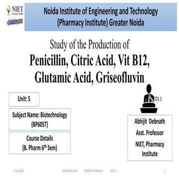 Production of Penicillin, Citric Acid, Vit B12, Glutamic Acid, Griseofluvin