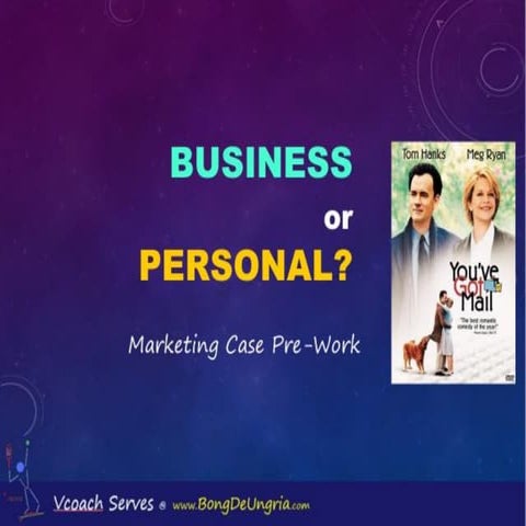 Marketing Case Study (You've Got Mail): Pre-Work