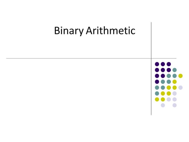 Binary Arithmetic