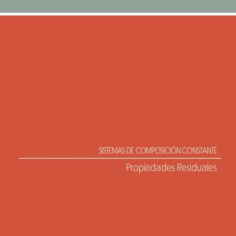 Tema I. Propiedades residuales