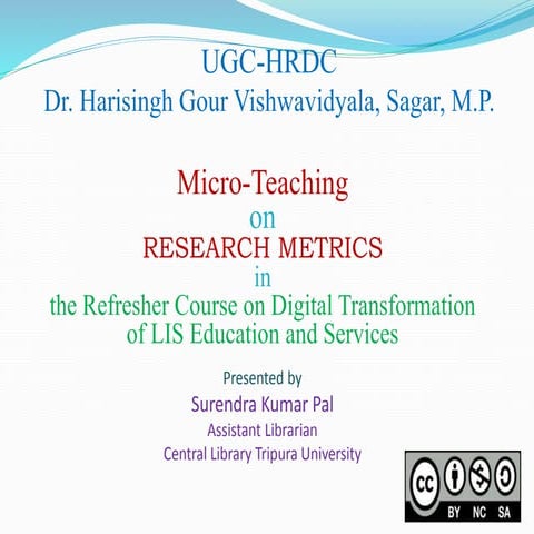 Micro-Teaching onRESEARCH METRICS in  the Refresher Course on Digital Transf...