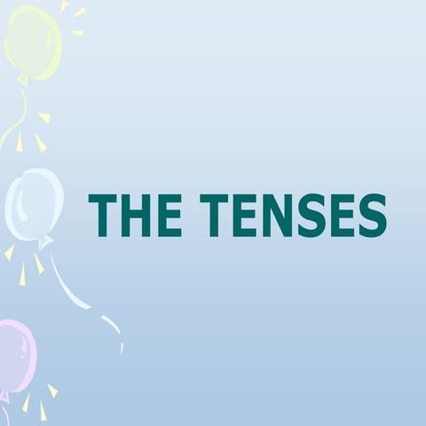 TENSES OF THE VERB.pptx