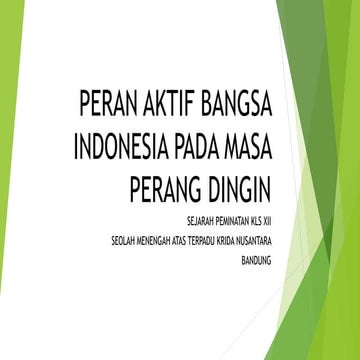 3. PERAN AKTIF BANGSA  INDONESIA PADA MASA PERANG DINGIN.pptx