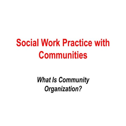 3. Social Work Practice with Communities.ppt