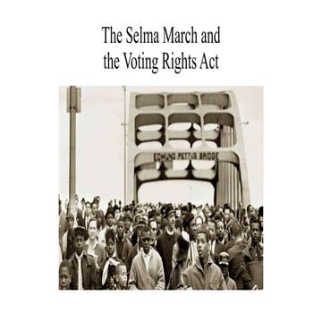 3.16.23 The Selma March and the Voting Rights Act.pptx