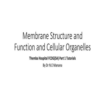 3. Cellular Organelles and Membrane Trafficking.pptx