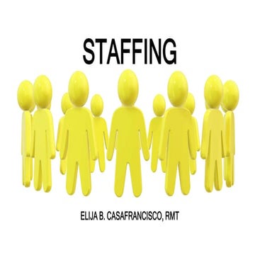 3.1-STAFFING-CASAFRANCISCO-ELIJA.pptx Organization and Management