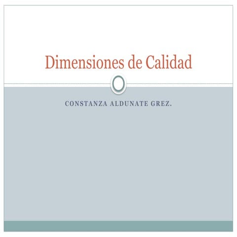 Dimensiones de la calidad en salud. | PDF