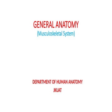 3. General Anatomy 3; Anatomyy122021.pptx