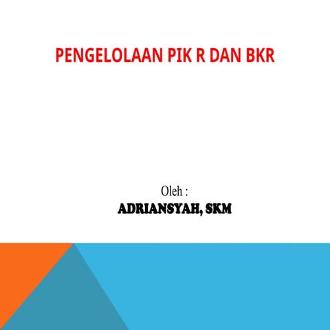 5. Pengelolaan PIK KRR.pptx