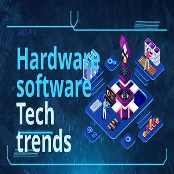 3.3-Software-and-hardware-tech-trend_GROUP-3.pptx