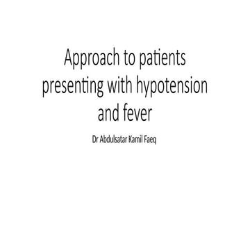 3. Approach to patients presenting with hypotension and fever.pptx
