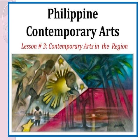 QUARTER 1 WEEK 3 CONTEMPORARY-ARTS-IN-THE-REGION.pptx