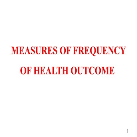 3. Measures of  frequency and Disease occurrence-2023(2).pptx