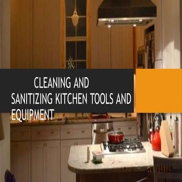 3.cleaning and sanitizing kitchen tools and equipments