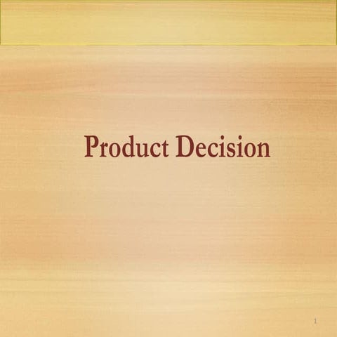 3.  product decisions in marketing ......