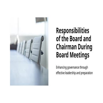 Responsibilities of the Board and Chairman During Board Meeting