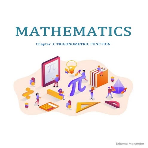 CBSE - Grade 11 - Mathematics - Ch 3 - Trigonometric Functions - Notes (PDF F...