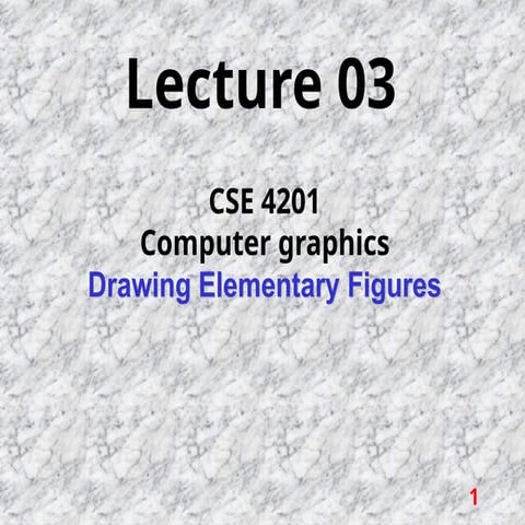 3.myLecture_CG_lecture_3_important_.pptx