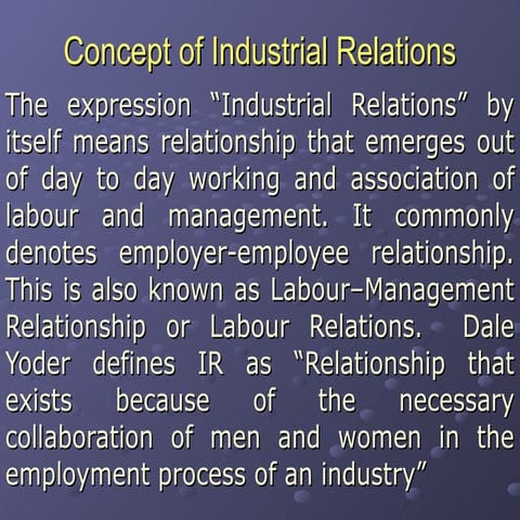 3. INDUTRIAL RELATIONS INTRODUCTION AND CONCEPTS.ppt