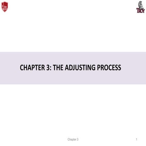 3. Chapter 3: The adjusting process. Accounting 1.pdf