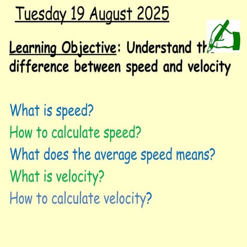 3. Speed And Velocity. Tells about the difference