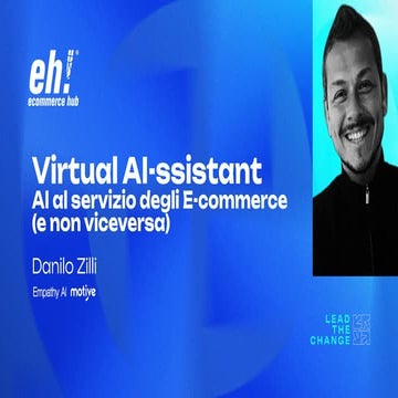 [EH2025] - Virtual AI-ssistant - AI al servizio degli e-commerce (e non vicev...