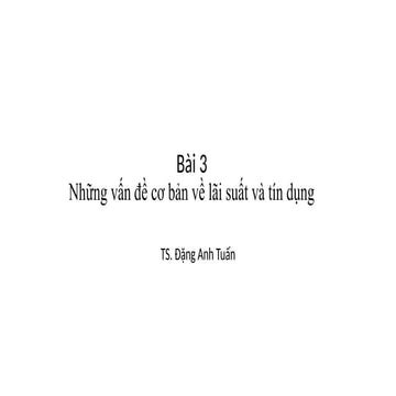 Slide LTTCTT C3: Cấu trúc Lãi suất (1).pptx