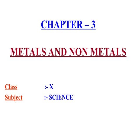 3.metals and non-metals.ppt. Class 10 science