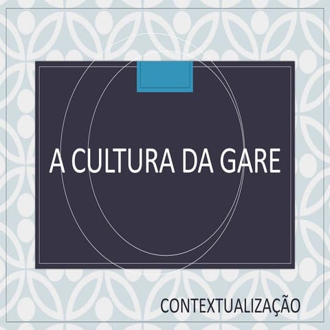 3. A cultura da gare História Artes 11 ano.pdf