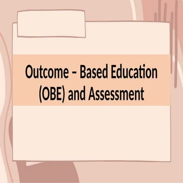 Outcomes Based Education and Assessment.pptx