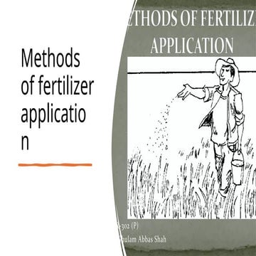 METHODS OF FERTLIZERS APPLICATION.pptx