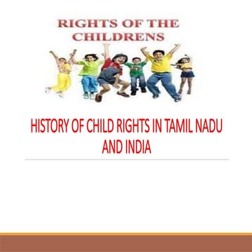 3. History of Child Rightsin Tamil Nadu and India.pptx