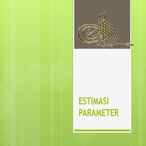 Comprehensive Guide to Parameter Estimation in Statistics | PPTX