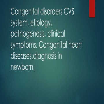 congenital heart disease ppt | PPTX