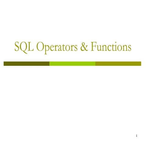 Comprehensive Guide to SQL Operators, Functions, and Query Clauses | PPT