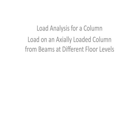 Comprehensive Load Analysis for Axially Loaded Columns in Multistorey ...