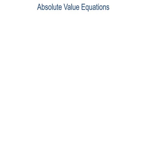 3 2 absolute value equations-x
